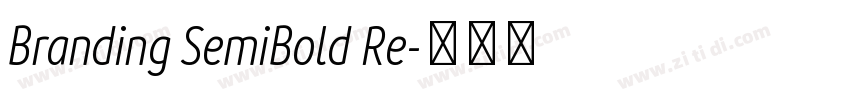 Branding SemiBold Re字体转换